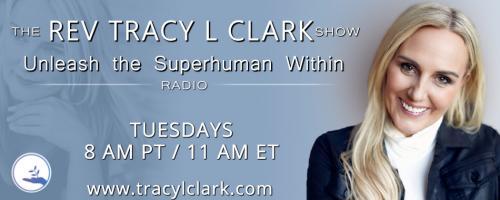 The Tracy L Clark Show: Unleash the Superhuman Within Radio: Encore: Stepping Into Your Extraordinary Self With Guest John Burgos From Beyond the Ordinary Show