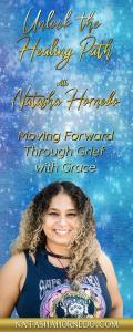 Unlock the Healing Path with Natasha Hornedo: Moving Forward Through Grief with Grace